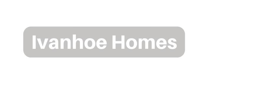 Ivanhoe Homes
